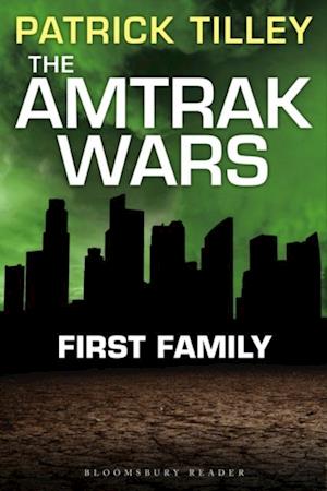 Amtrak Wars: First Family