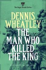 Man who Killed the King