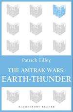 The Amtrak Wars: Earth-Thunder