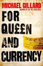 For Queen and Currency