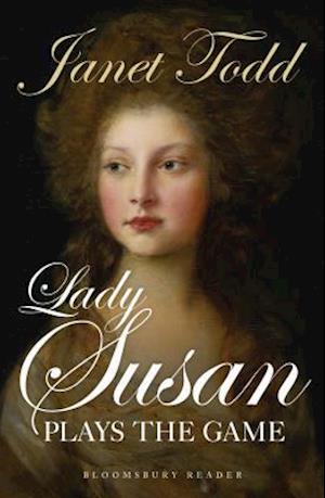 Lady Susan Plays the Game