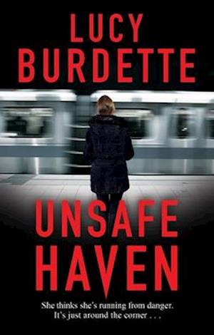 Unsafe Haven