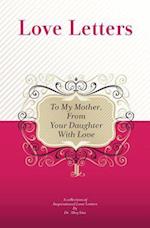 To My Mother, from Your Daughter with Love