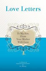 To My Son, from Your Mother with Love