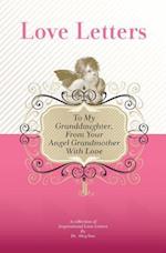 To My Granddaughter, from Your Angel Grandmother with Love