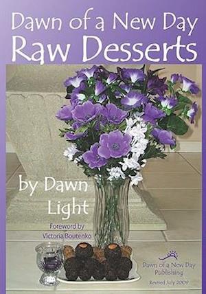 Dawn of a New Day Raw Desserts