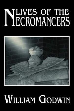 Lives of the Necromancers