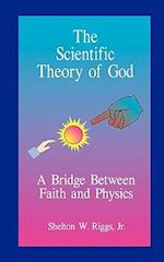 The Scientific Theory of God