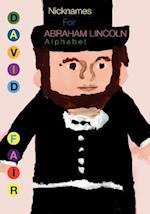 Nicknames for Abraham Lincoln