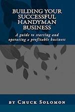 Building Your Successful Handyman Business