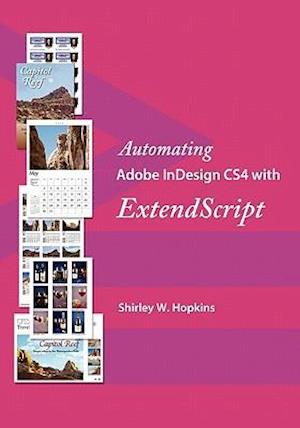 Automating Adobe Indesign Cs4 with Extendscript