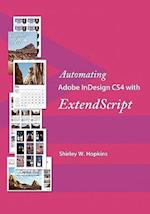 Automating Adobe Indesign Cs4 with Extendscript