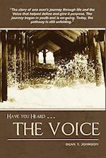 Have You Heard the Voice