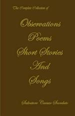 The Complete Collection of Observations, Poems, Short Stories & Songs