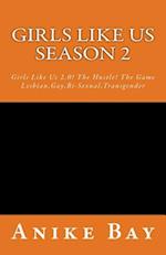 Girls Like Us! Season 2