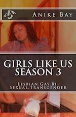 Girls Like Us! Season 3