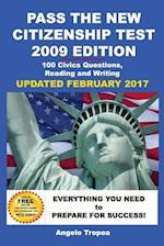 Pass the New Citizenship Test 2009 Edition