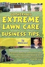 Gopherhaul Extreme Lawn Care Business Tips.