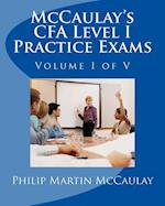 McCaulay's Cfa Level I Practice Exams Volume I of V