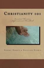 Christianity 101: Essential Christian Informational Handbook 