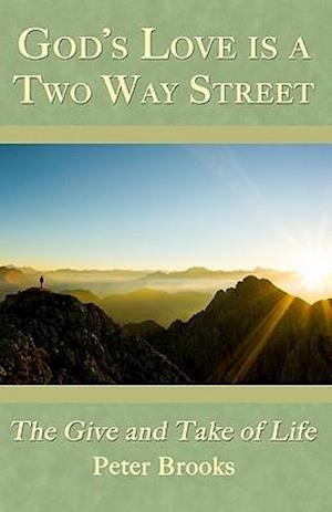 God's Love Is a Two Way Street