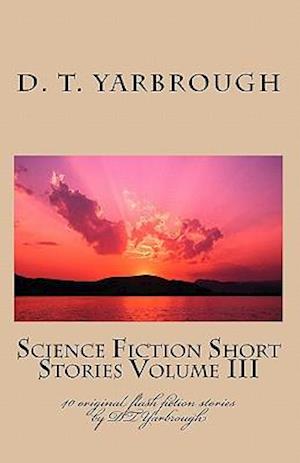 Science Fiction Short Stories Volume III