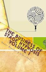 The Business of Stage Hypnosis Volume 1