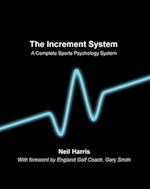The Increment System: A Complete Sports Psychology System 