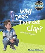 Why Does Thunder Clap?