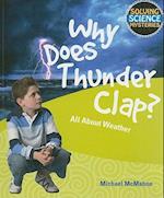 Why Does Thunder Clap?