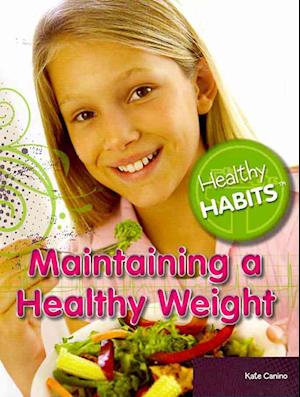 Maintaining a Healthy Weight