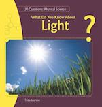 What Do You Know about Light?
