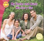My Uncles and Aunts/Mis Tios y Tias