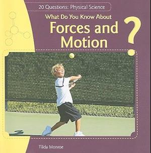 What Do You Know about Forces and Motion?