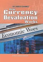 How Currency Devaluation Works