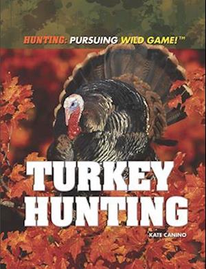 Turkey Hunting