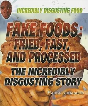 Fake Foods