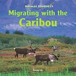 Migrating with the Caribou