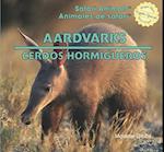 Aardvarks/Cerdos Hormigueros