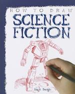 How to Draw Science Fiction