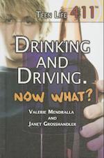 Drinking and Driving. Now What?
