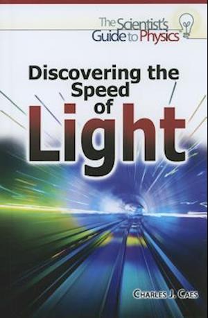 Discovering the Speed of Light