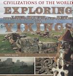 Exploring the Life, Myth, and Art of the Vikings