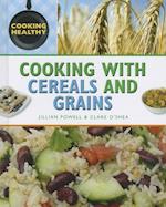 Cooking with Cereals and Grains