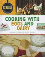 Cooking with Eggs and Dairy