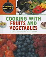 Cooking with Fruits and Vegetables