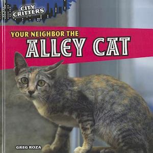 Your Neighbor the Alley Cat