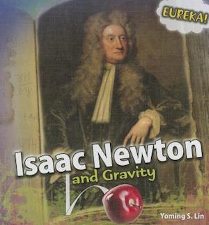 Isaac Newton and Gravity