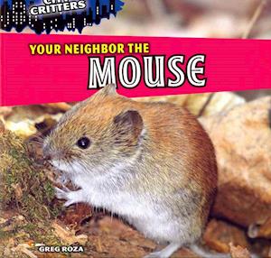 Your Neighbor the Mouse