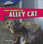 Your Neighbor the Alley Cat